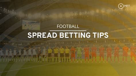 spread bet tips.